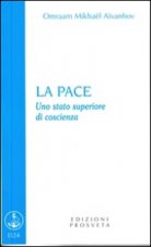 pace. Uno stato superiore di coscienza