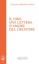 cibo, una lettera d'amore del Creatore