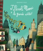 piccoli Marsù e la grande città