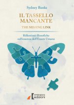 tassello mancante. Riflessioni filosofiche sull'essenza dell'essere umano