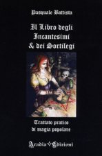 libro degli incantesimi e dei sortilegi