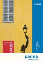 Parma. Una guida