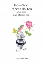 anima dei fiori. Le rose