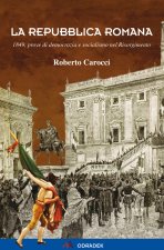 Repubblica Romana. 1849, prove di democrazia e socialismo nel Risorgimento