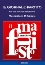 giornale-partito. Per una storia de «il manifesto»