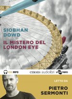 mistero del London Eye letto da Pietro Sermonti. Audiolibro. CD Audio formato MP3