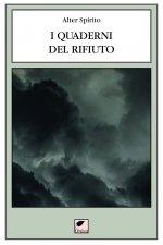 quaderni del rifiuto 2006-2017