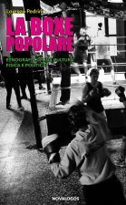 boxe popolare. Etnografia di una cultura fisica e politica