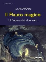 flauto magico. Un'opera dai due volti