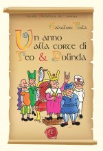 anno alla corte di Teo & Dolinda