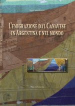 emigrazione dal Canavese in Argentina e nel mondo