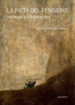 pietà del pensiero. Heidegger e i «Quaderni neri»