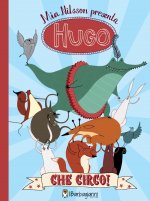 Hugo. Che circo!