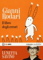 libro degli errori letto da Lunetta Savino. Audiolibro. CD Audio formato MP3. Audiolibro. CD Audio formato MP3