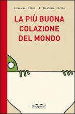 più buona colazione del mondo