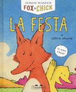 festa e altre storie. Fox + Chick