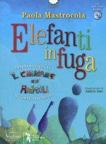 Elefanti in fuga. Fantasia zoologica su «Il Carnevale degli animali» di Camille Saint-Saëns