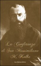 conferenze di San Massimiliano Maria Kolbe