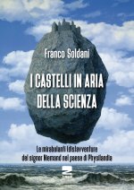 castelli in aria della scienza. Le mirabolanti (dis)avventure del signor Niemand nel paese di Physilandia