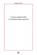 ritorno degli Eraclidi e la tradizione dorica spartana