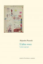 altra voce. Lettere 1955-1972