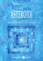 asteroidi. I piccoli corpi celesti nell'interpretazione dell'oroscopo