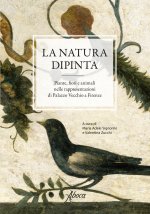 natura dipinta. Piante, fiori e animali nelle rappresentazioni di Palazzo Vecchio a Firenze