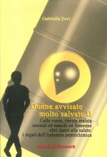 Donne avvisate molto salvate. Effetti della chimica sulla salute