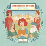 Rinascimento per gioco