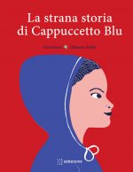 strana storia di cappuccetto blu