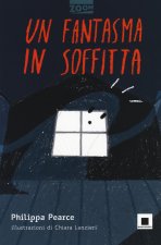 fantasma in soffitta. Ediz. ad alta leggibilità