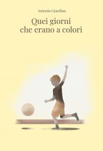 Quei giorni che erano a colori