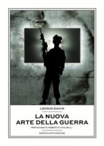nuova arte della guerra. I conflitti moderni e la teoria del coaching war