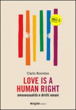 Love is a human right. Omosessualità e diritti umani