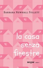 casa senza finestre