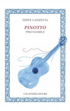 Pinotto. Pino Daniele