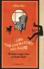 libri che divorarono mio padre. La strana e magica storia di Vivaldo Bonfim