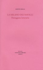 Milano dei navigli. Passeggiata letteraria