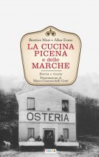 cucina picena e delle Marche. Storia e ricette