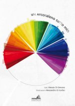 arcobaleno tutto mio