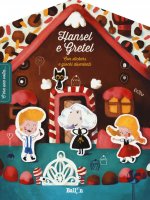 Hansel & Gretel. C'era una volta...