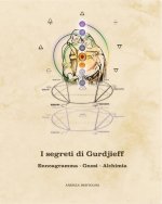 segreti di Gurdjieff. Enneagramma Gnosi Alchimia