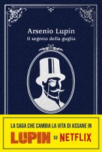 segreto della guglia. Arsenio Lupin