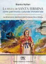festa di Santa Fermina come patrimonio culturale immateriale. La dimensione identitaria tra Civitavecchia e Amelia
