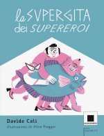 supergita dei supereroi