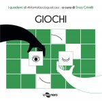Giochi. I quaderni di #intantofaccioqualcosa