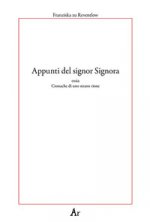 Appunti del signor Signora. Ossia cronache di uno strano rione