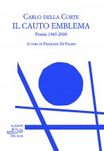 cauto emblema. Poesie 1945-2000
