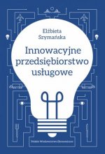 Innowacyjne przedsiębiorstwo usługowe