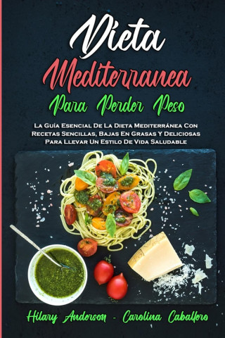 Dieta Mediterranea Para Perder Peso